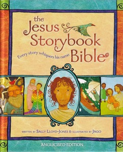 The Jesus Storybook Bible: Every Story Whispers His Name (Anglicised Edition) 封面