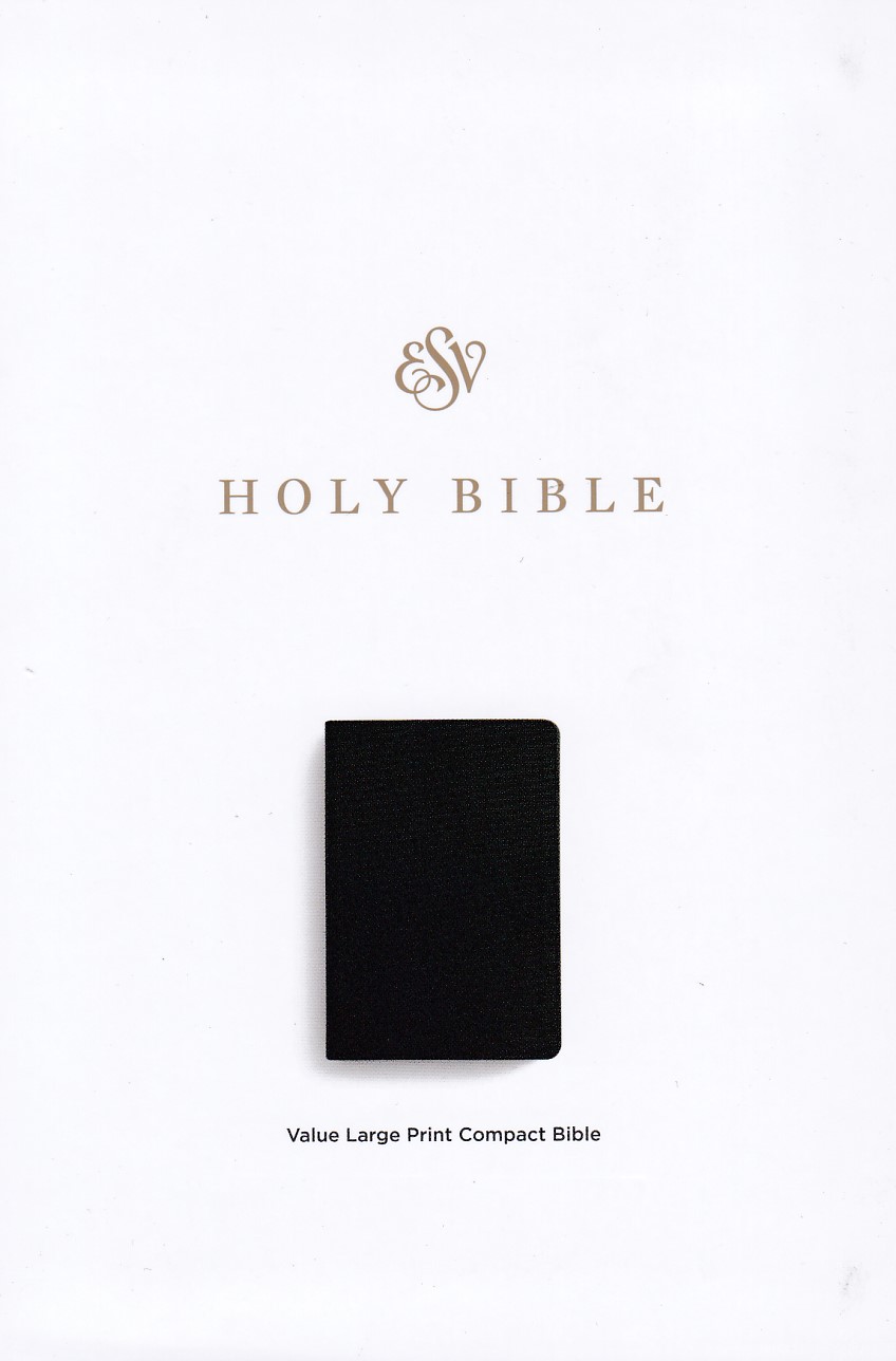 ESV Value Large Print Compact Bible (TruTone, Black, Imitation Leather): Holy Bible, English Standard Version 封面