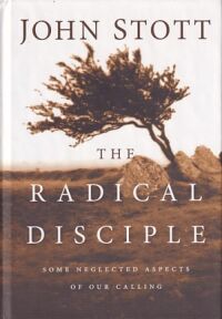 The Radical Disciple: Some Neglected Aspects of Our Calling 封面