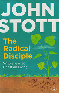 The Radical Disciple: Wholehearted Christian Living 封面