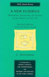 A New Eusebius: Documents Illustrating the History of the Church to A.D. 337 (SPCK Church History), Second Edition 封面