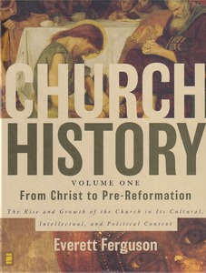 Church History, Volume One: From Christ to Pre-Reformation: The Rise and Growth of the Church in Its Cultural, Intellectual, and Political Context 封面