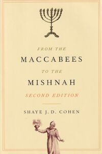 From the Maccabees to the Mishnah (Second Edition) 封面