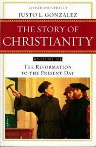 The Story of Christianity, Vol. 2: The Reformation to the Present Day 封面