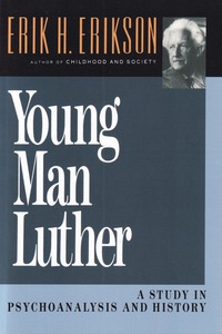 Young Man Luther: A Study in Psychoanalysis and History 封面