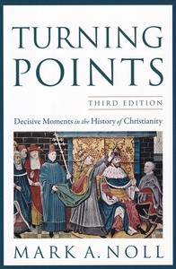 Turning Points: Decisive Moments in the History of Christianity (3rd Edition) 封面