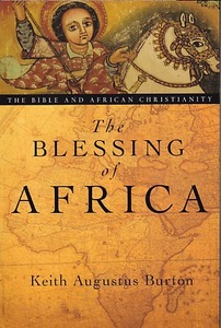 The Blessing of Africa: The Bible and African Christianity 封面