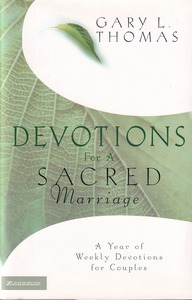 Devotions for a Sacred Marriage: A Year of Weekly Devotions for Couples 封面