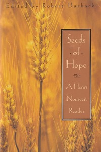 Seeds of Hope: A Henri Nouwen Reader 封面