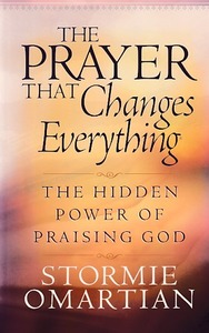 The Prayer That Changes Everything: The Hidden Power of Praising God 封面