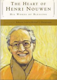 The Heart of Henri Nouwen: His Words of Blessing 封面