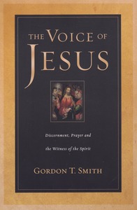 The Voice of Jesus: Discernment, Prayer and the Witness of the Spirit 封面