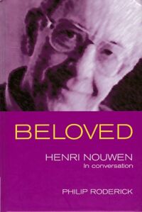Beloved: Henri Nouwen in conversation: Henri Nouwen in Conversation 封面