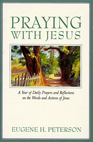 Praying with Jesus: A Year of Daily Prayers and Reflections on the Words and Actions of Jesus 封面