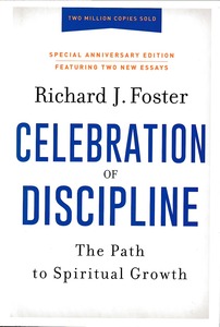 Celebration of Discipline (Special Anniversary Edition): The Path to Spiritual Growth 封面