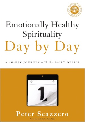 Emotionally Healthy Spirituality Day by Day: A 40-Day Journey with the Daily Office 封面