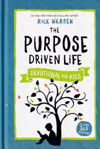 The Purpose Driven Life Devotional for Kids 封面