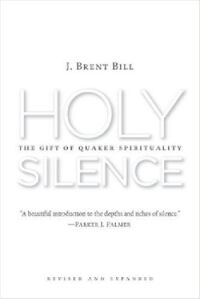 Holy Silence: The Gift of Quaker Spirituality 封面