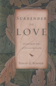 Surrender to Love: Discovering the Heart of Christian Spirituality 封面