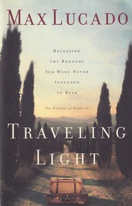 Traveling Light: Releasing the Burdens You Were Never Intended to Bear 封面
