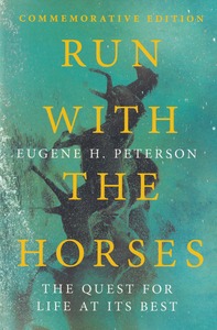 Run with the Horses: The Quest for Life at Its Best 封面
