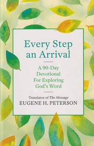 Every Step An Arrival: A 90-Day Devotional for Exporing God 封面