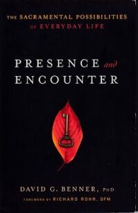 Presence and Encounter: The Sacramental Possibilities of Everyday Life 封面