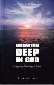 Growing Deep In God: Integrating Theology & Prayer 封面
