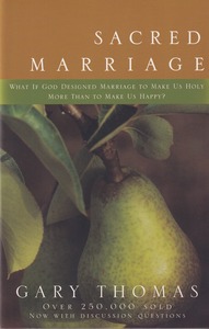 Sacred Marriage: What If God Designed Marriage to Make Us Holy More Than to Make Us Happy 封面