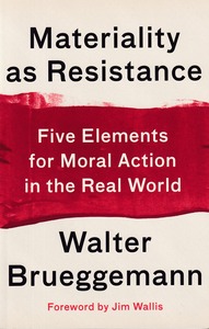 Materiality as Resistance: Five Elements for Moral Action in the Real World 封面