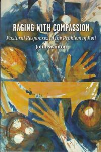 Raging with Compassion: Pastoral Responses to the Problem of Evil 封面