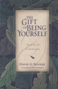 The Gift of Being Yourself: The Sacred Call to Self-Discovery 封面