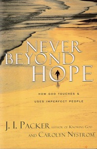 Never Beyond Hope: How God Touches and Uses Imperfect People 封面