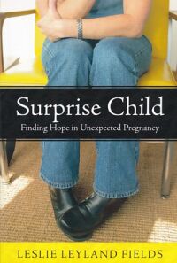 Surprise Child: Finding Hope in Unexpected Pregnancy 封面