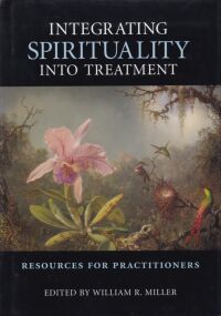 Integrating Spirituality into Treatment: Resources for Practitioners 封面