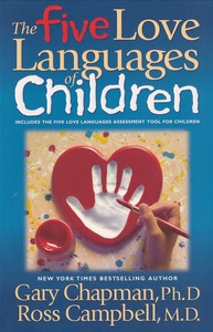The 5 Love Languages of Children (Includes the Five Love Languages Assessment Tool for Children) 封面