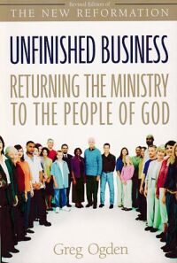 Unfinished Business: Returning the Ministry to the People of God 封面