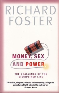 Money, Sex and Power: The Challenge of the Disciplined Life 封面
