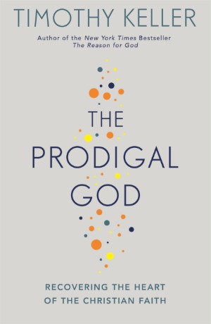 The Prodigal God- Recovering the Heart of the Christian Faith 封面