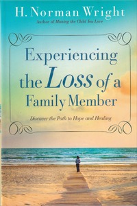 Experiencing the Loss of a Family Member: Discover the Path to Hope and Healing 封面