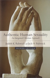 Authentic Human Sexuality: An Integrated Christian Approach (2nd Edition) 封面