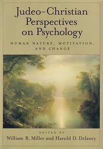 Judeo-Christian Perspectives On Psychology: Human Nature, Motivation, And Change 封面