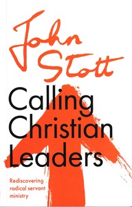 Calling Christian Leaders: Rediscovering Radical Servant Ministry 封面