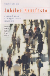 Jubilee Manifesto: A Framework, Agenda And Strategy For Christian Social Reform 封面