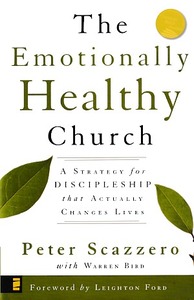 The Emotionally Healthy Church: A Strategy for Discipleship that Actually Changes Lives 封面