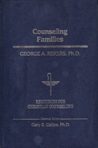 Counseling Families (Resources for Christian Counseling Series) 封面