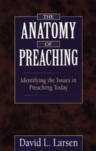The Anatomy of Preaching: Identifying the Issues in Preaching Today 封面
