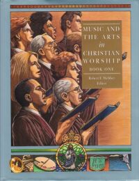 Music and the Arts in Christian Worship Book 1 (The Complete Library of Christian Worship, vol. 4) 封面