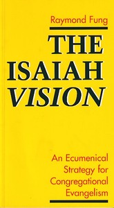 The Isaiah Vision: An Ecumenical Strategy for Congregational Evangelism 封面