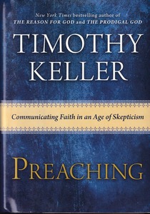 Preaching: Communicating Faith in an Age of Skepticism 封面